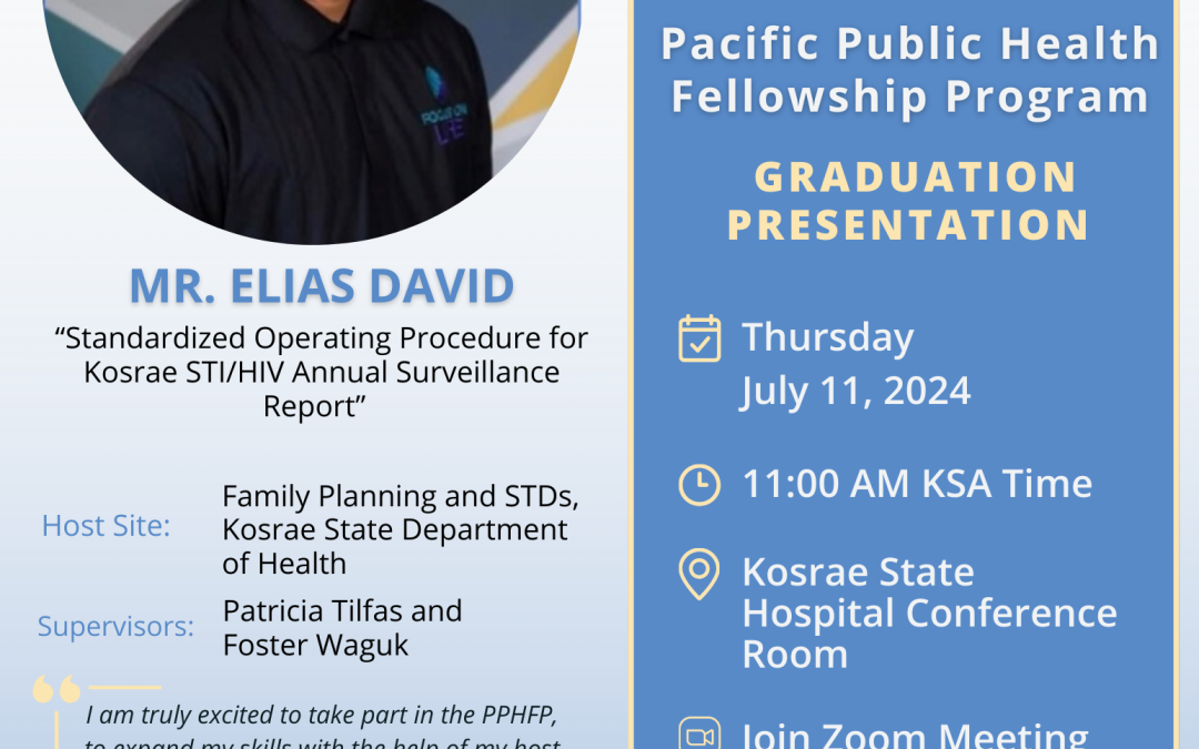 PIHOA PPHFP Final Presentation – Cohort 3, Kosrae, FSM